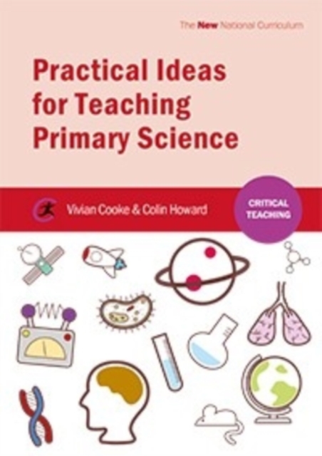 Practical Ideas for Teaching Primary Science, Paperback / softback Book
