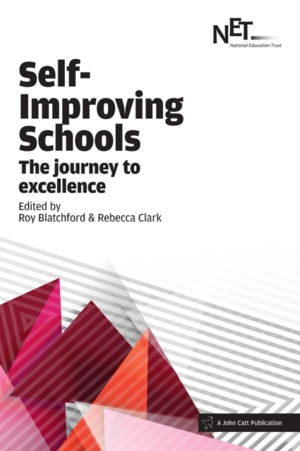 Self-Improving Schools: The Journey to Excellence, Paperback / softback Book