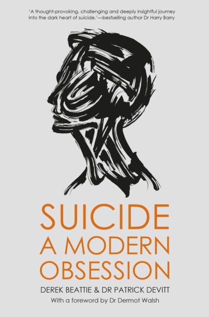 Suicide : A Modern Obsession, Paperback / softback Book