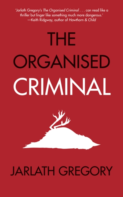 The Organised Criminal, Paperback / softback Book