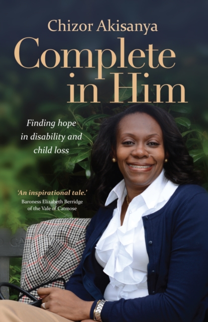 Complete in Him : Finding Hope in Disability and Child Loss, Paperback / softback Book