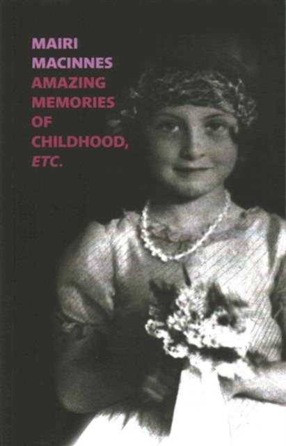 Amazing Memories of Childhood etc, Paperback / softback Book