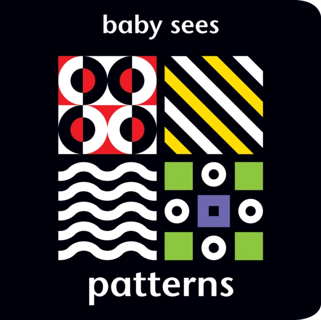 Baby Sees: Patterns, Board book Book