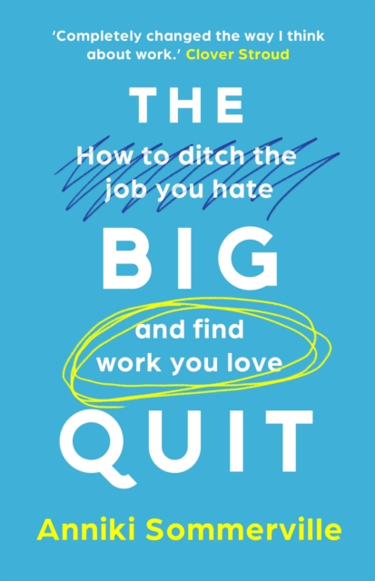 F*ck Nailing It : How to ditch the job you hate and find work you love, Paperback / softback Book