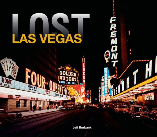 Lost Las Vegas, Hardback Book