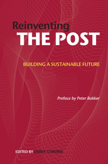 Reinventing the Post: Building a Sustainable Future, Hardback Book