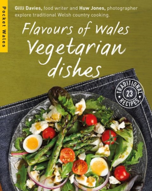 Flavours of Wales: Vegetarian Dishes, Paperback / softback Book