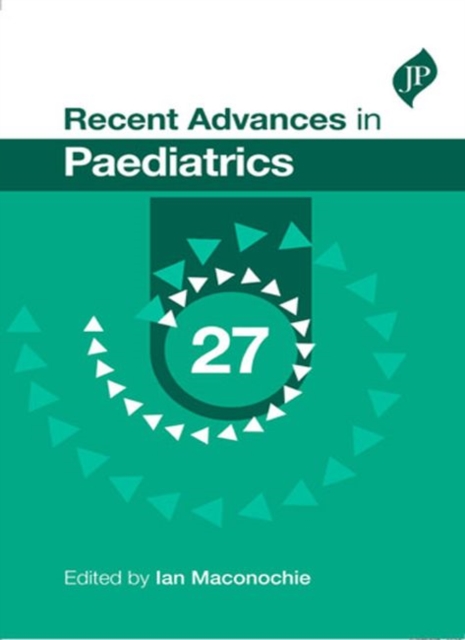 Recent Advances in Paediatrics: 27, Paperback / softback Book
