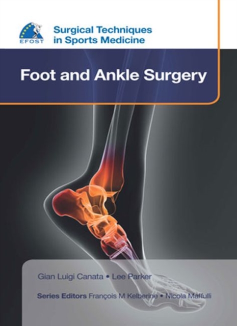 EFOST Surgical Techniques in Sports Medicine - Foot and Ankle Surgery, Hardback Book