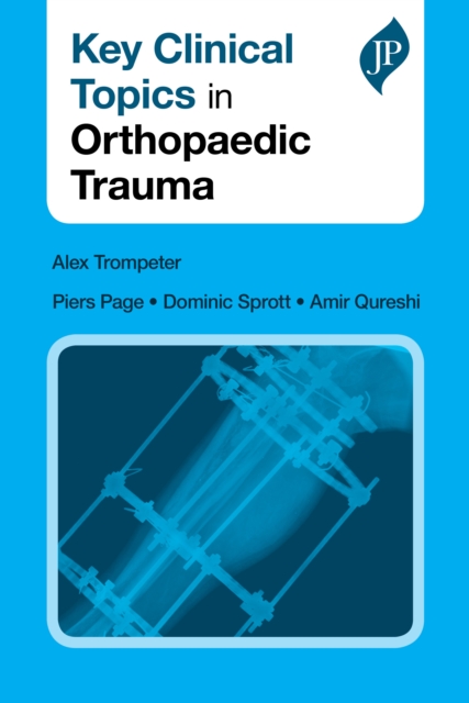 Key Clinical Topics in Orthopaedic Trauma, Paperback / softback Book