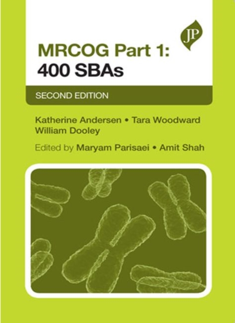 MRCOG Part 1: 400 SBAs : Second Edition, Paperback / softback Book