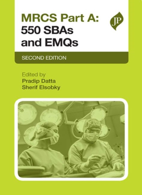MRCS Part A: 550 SBAs and EMQs : Second Edition, Paperback / softback Book