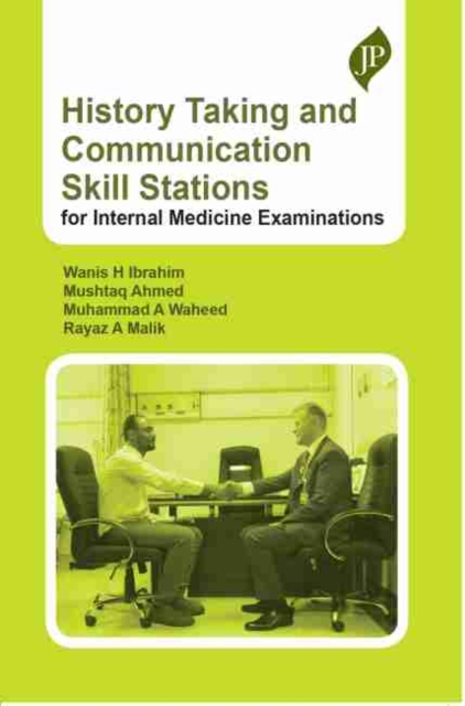 History Taking and Communication Skill Stations for Internal Medicine Examinations, Paperback / softback Book