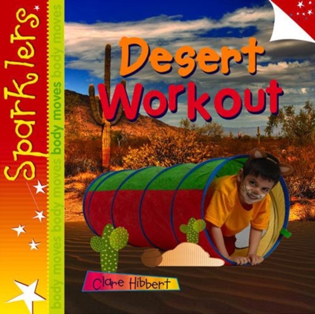 Desert Workout : Sparklers - Body Moves, Paperback / softback Book