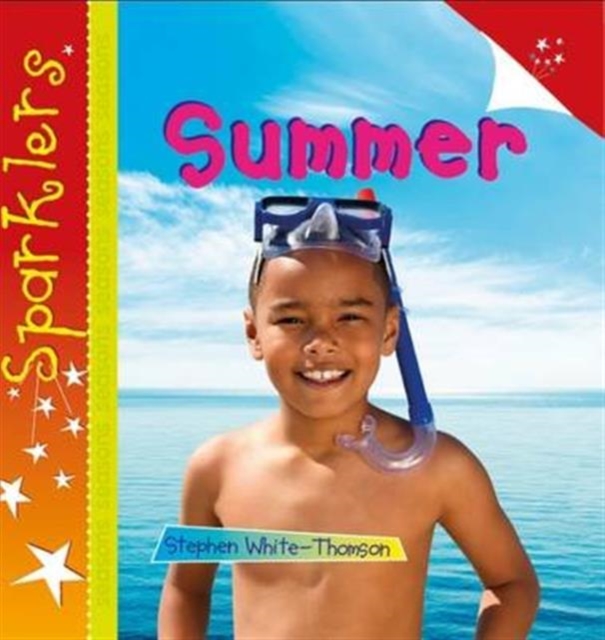 Summer : Sparklers, Hardback Book