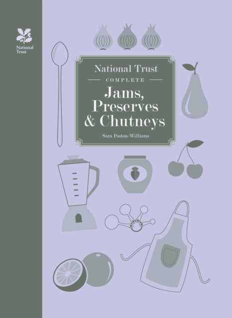 National Trust Complete Jams, Preserves and Chutneys, EPUB eBook