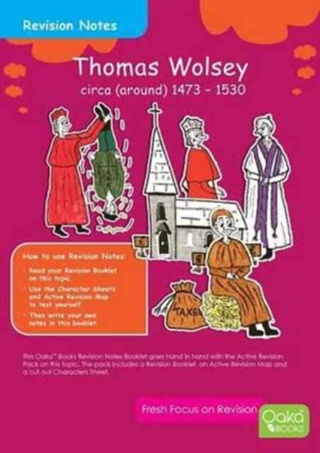 Thomas Wolsey c. 1473 - 1530 : Topic Pack, Mixed media product Book