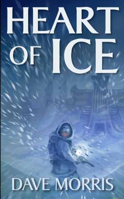 Heart of Ice, Paperback / softback Book