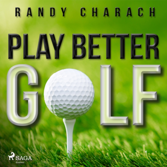 Play Better Golf, eAudiobook MP3 eaudioBook