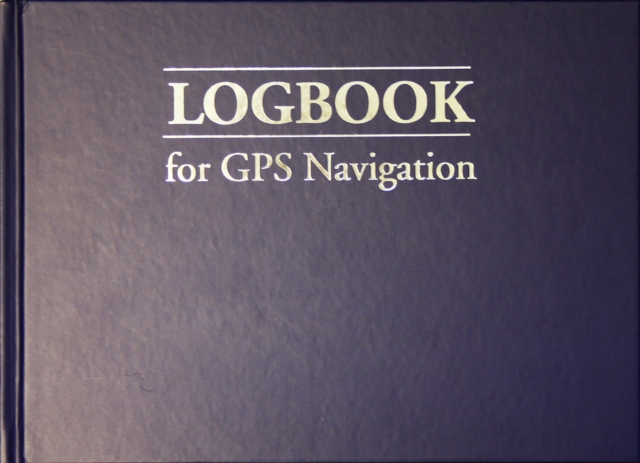 Logbook for GPS Navigation : Compact, for Small Chart Tables, Record book Book