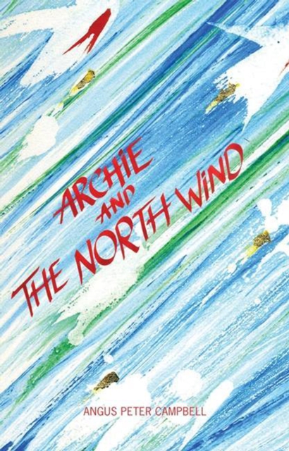 Archie and the North Wind, EPUB eBook