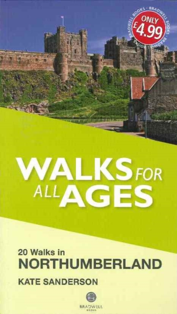 Walks for All Ages Northumberland : 20 Short Walks for All Ages, Paperback / softback Book
