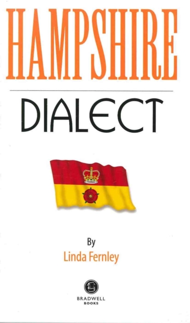 Hampshire Dialect, Paperback / softback Book