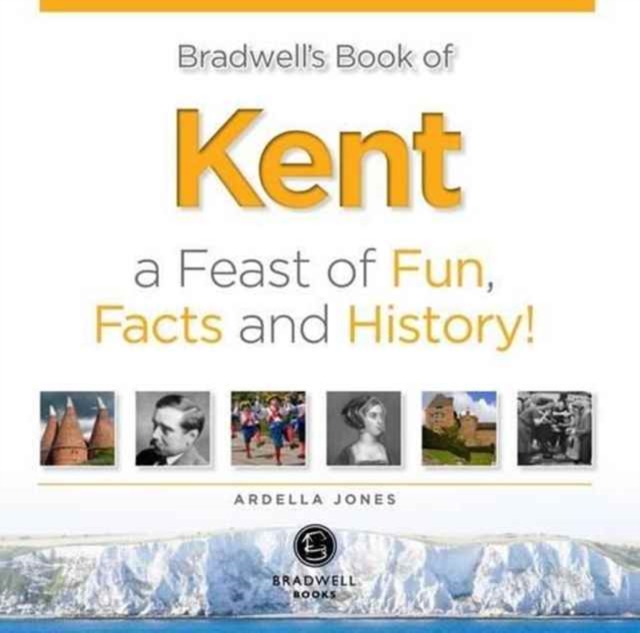 Bradwell's Book of Kent, Paperback / softback Book