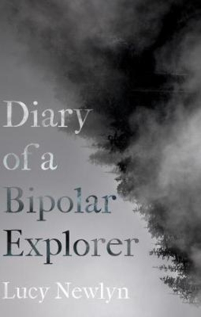 Diary of a Bipolar Explorer, Paperback / softback Book