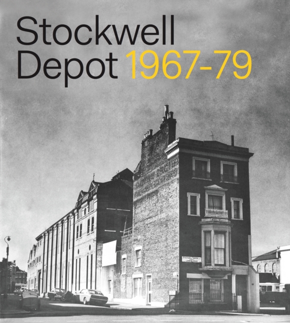 Stockwell Depot : 1967-79, Paperback / softback Book