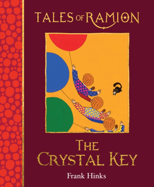The Crystal Key : Tales of Ramion, Paperback / softback Book