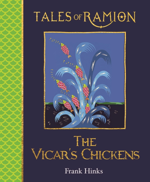 Vicar's Chickens, The : Tales of Ramion, Hardback Book