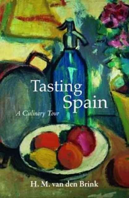 Tasting Spain : A Culinary Tour, Paperback / softback Book