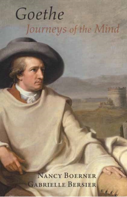 Goethe: Journey of the Mind, Hardback Book