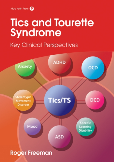 Tics and Tourette Syndrome : Key Clinical Perspectives, Paperback / softback Book