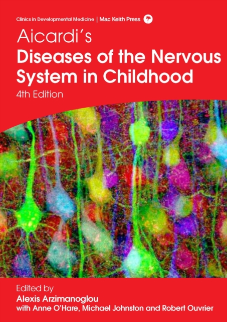 Aicardi's Diseases of the Nervous System in Childhood, 4th Edition, PDF eBook