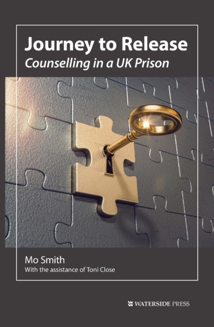 Journey to Release : Counselling in a UK Prison, Paperback / softback Book