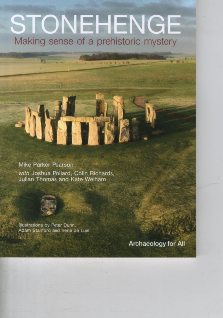 Stonehenge : Making Sense of a Prehistoric Mystery, Paperback / softback Book