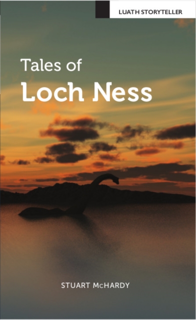 Tales of Loch Ness, Paperback / softback Book