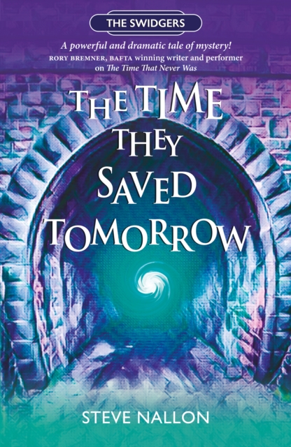 The Time They Saved Tomorrow : Swidger Book 2, Paperback / softback Book