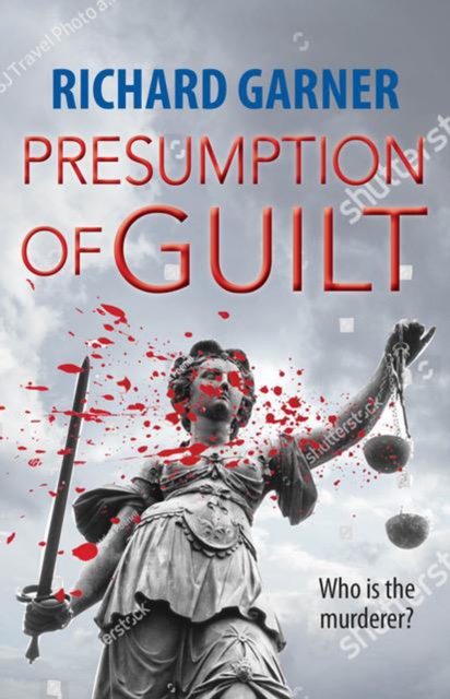 Presumption of Guilt : Who is the Murderer?, Paperback / softback Book