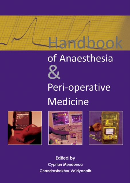 Handbook of Anaesthesia & Peri-operative Medicine, Paperback / softback Book