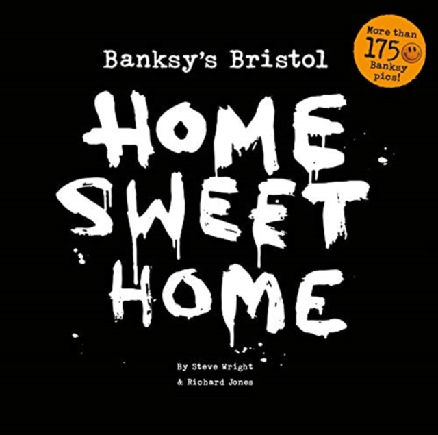 Banksy's Bristol : Home Sweet Home, Paperback / softback Book