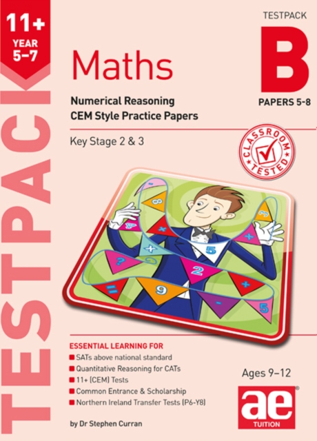 11+ Maths Year 5-7 Testpack B Papers 5-8 : Numerical Reasoning CEM Style Practice Papers, Paperback / softback Book