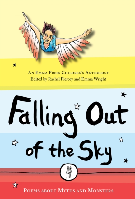 Falling Out of the Sky : Poems About Myths and Legends, Paperback / softback Book