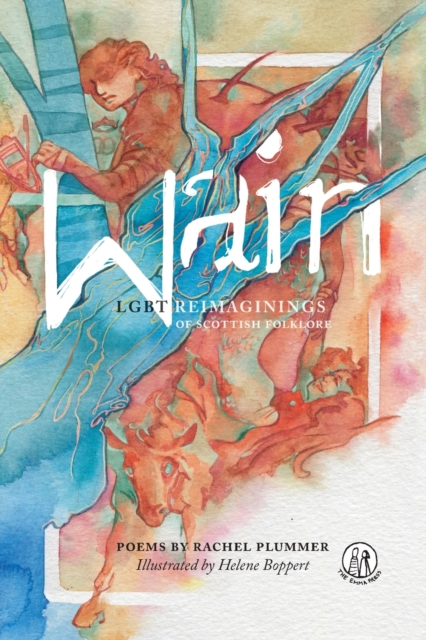 Wain : LGBT reimaginings of Scottish folktales, Paperback / softback Book