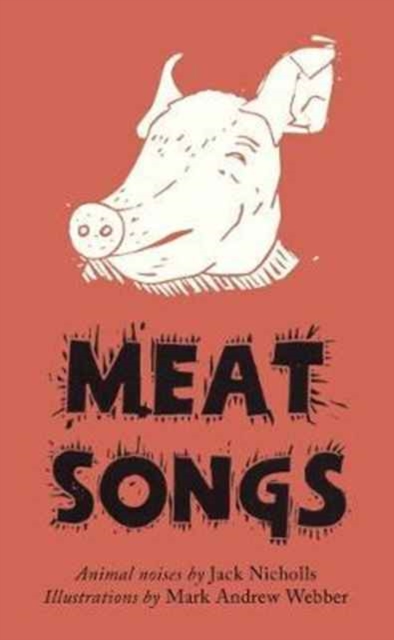 Meat Songs : Animal noises, Paperback / softback Book