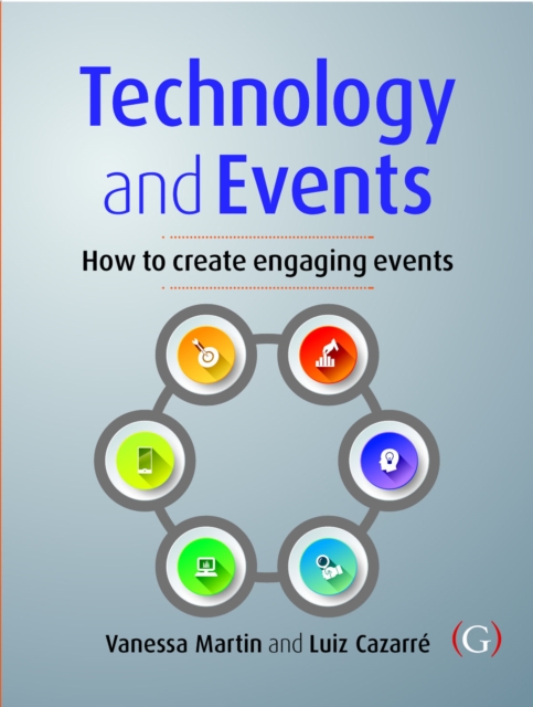 Technology and Events : Organizing an engaging event, PDF eBook