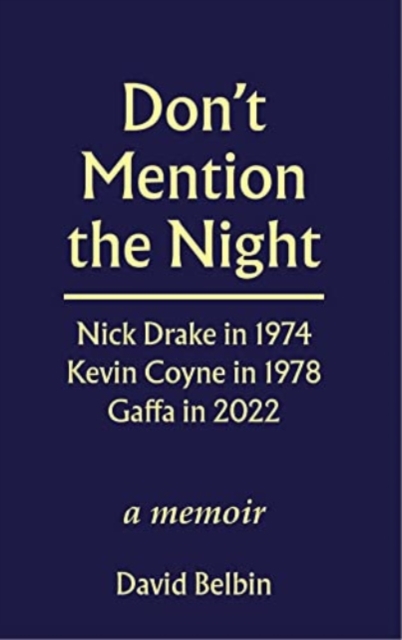 Don't Mention the Night, Paperback / softback Book