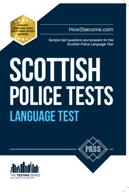 Scottish Police Language Tests : Standard Entrance Test (SET) Sample Test Questions and Answers for the Scottish Police Language Test, Paperback / softback Book